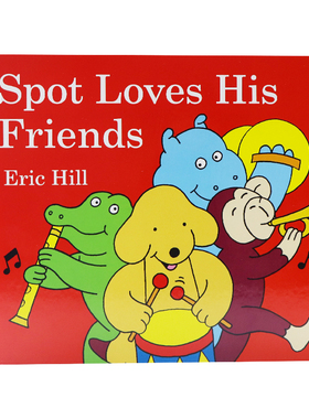 英文原版绘本 Spot Loves his Friends 小玻系列小玻爱朋友 纸板书 小玻在哪里 小波 儿童英语绘本 where's Spot系列