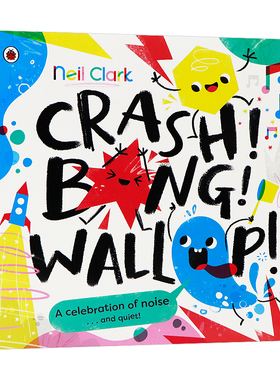 撞车！砰！瓦洛普！ 英文原版绘本 Crash! Bang! Wallop! 儿童行为规范图画书 向他人学习的重要性 亲子读物进口童书3-8岁