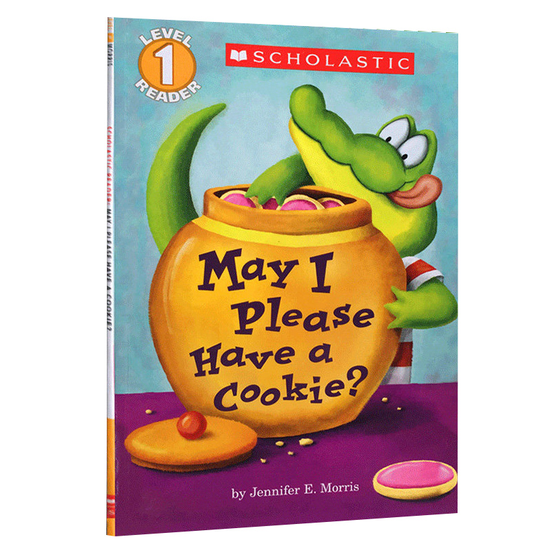 我可以吃块饼干吗 May I Please Have A Cookie 英文原版绘本 学乐Scholastic 分级读物书儿童礼貌启蒙绘本