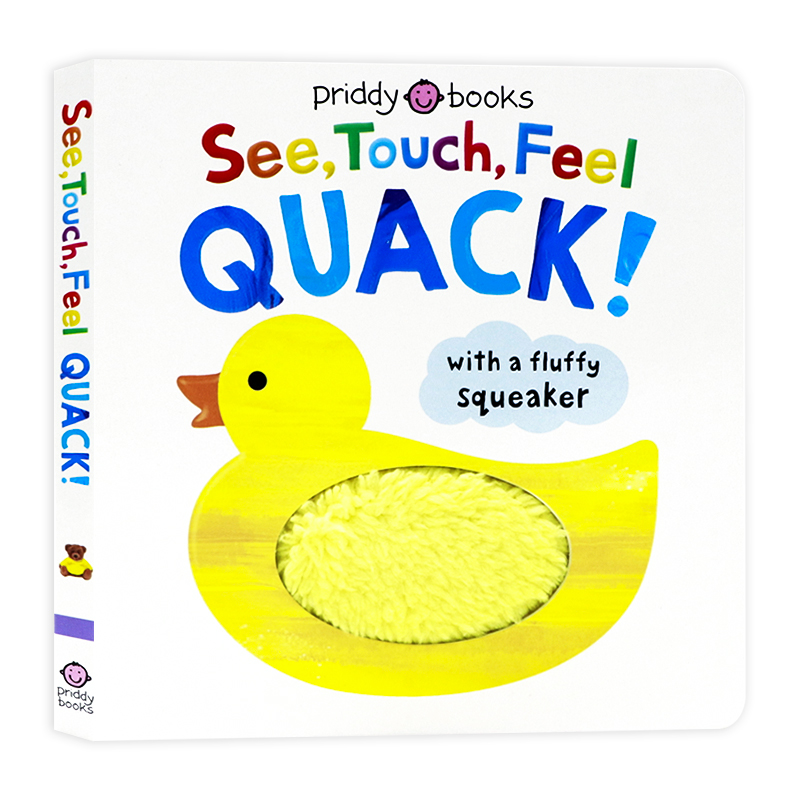 See Touch Feel Quack 看触觉视觉感官认知系列纸板触摸书 英文原版绘本幼儿童早教英语启蒙图画书亲子互动游戏书Roger Priddy