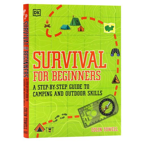 DK出品 初学者生存手册 Survival for Beginners 英文原版 户外探险所需的技能和技巧生存指南分步图解学习基础知识进口书籍