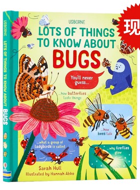 Usborne出品 关于昆虫你所需要知道的那些事 英文原版 Lots of Things to Know About Bugs 儿童科普 自然科学知识绘本 全彩插画