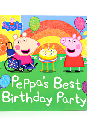 小猪佩奇的生日派对Peppa's Best Birthday Party 英文原版绘本 粉红猪小妹Peppa Pig儿童英语启蒙认知亲子互动图画故事书平装大开