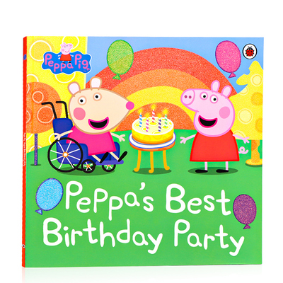 小猪佩奇的生日派对Peppa's Best Birthday Party 英文原版绘本 粉红猪小妹Peppa Pig儿童英语启蒙认知亲子互动图画故事书平装大开