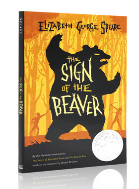 the Sign of the Beaver进口英文原版 海狸的记号 1984年纽伯瑞银奖 Elizabeth George Speare 伊丽莎白乔治斯匹尔 儿童英语文学书