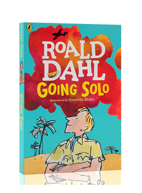 罗尔德达尔独闯天下 Going Solo Roald Dahl 英文原版章节书 童年故事续集小说 青少年故事读物获奖儿童文学小说