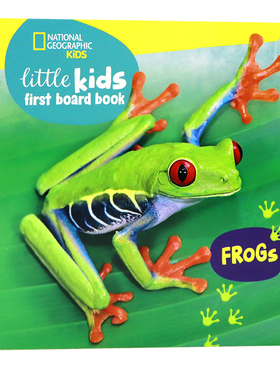 美国国家地理  青蛙 英文原版绘本 National Geographic Kids Little Kids First Board Book Frogs 儿童启蒙学习科普百科纸板书