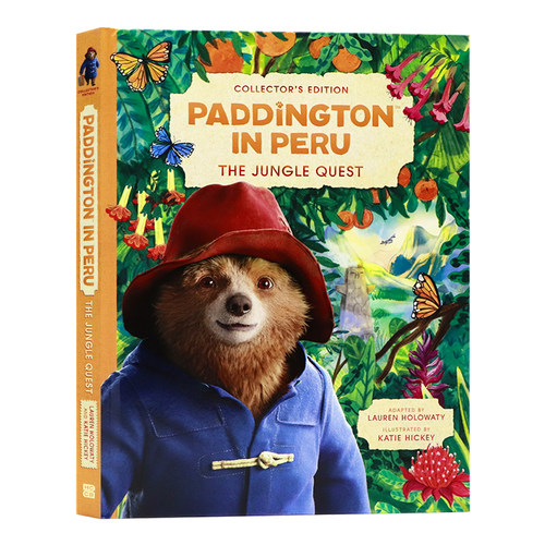 帕丁顿熊3秘鲁大冒险精装收藏版进口英文原版 Paddington in Peru The Jungle Quest Collector's 电影原著小说书籍彩色插画翻翻页