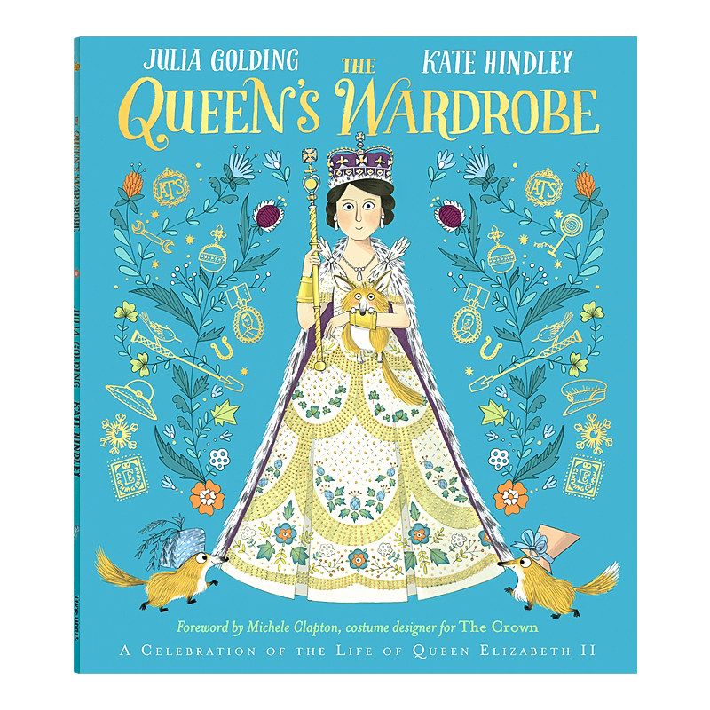 女王的衣橱 英文原版绘本 the queens wardrobe 伊丽莎白二世和她的