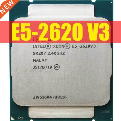 Xeon E5 2620 V3 E5-2620 V3 procesador SR207 2,4 Ghz 6 Core 8