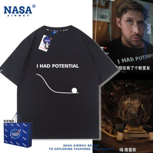 NASA AW美剧挽救计划瑞恩高斯林I Had Potential男女纯棉短袖T恤