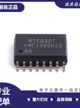 AMC1305M25DWR 丝印AMC1305M25 SOIC-16 AMC1305F25DWR原装正品
