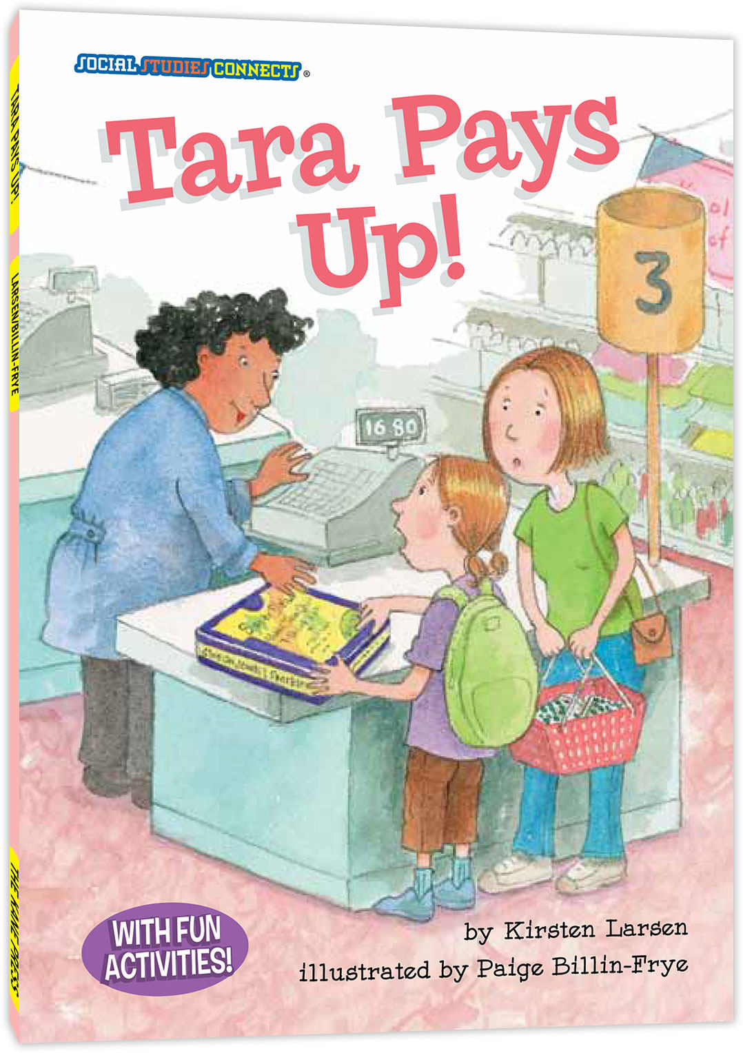 成长全知道：付钱吧，塔拉 Social Studies Connects: Tara Pays Up!英语读物美国原版社会交往适应能力经济意识大奖童书