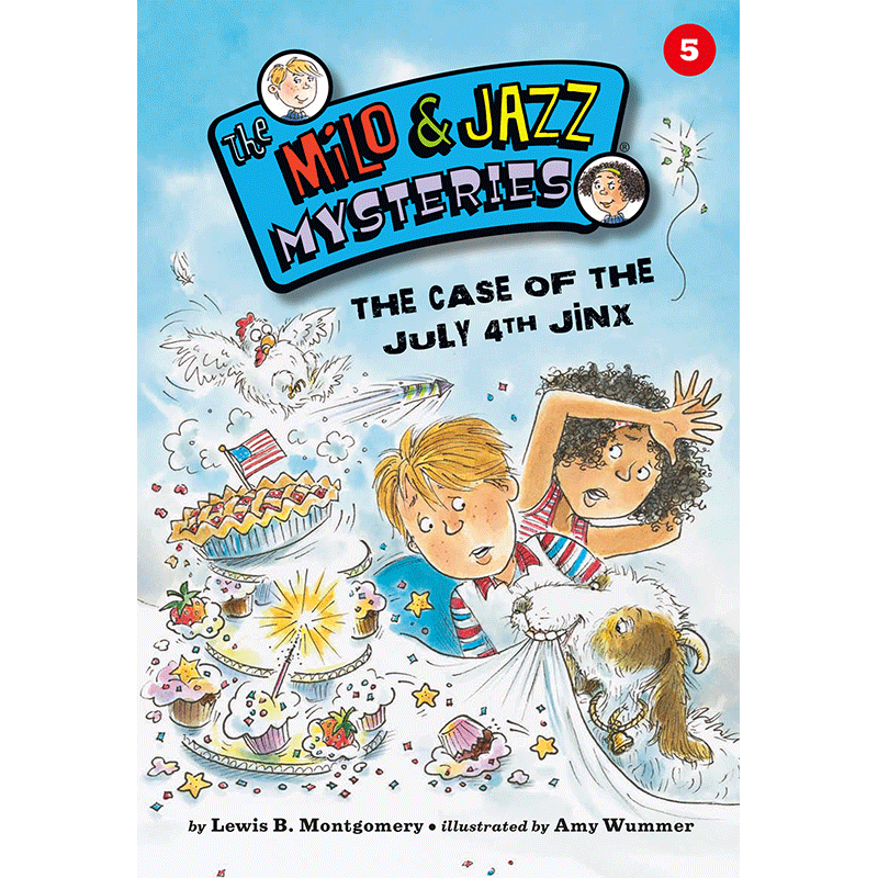 （精装）MJ小侦探：中邪的国庆日 The Milo & Jazz Mysteries : The Case of the July 4th Jinx英语阅读理解 增加英语词汇量正版