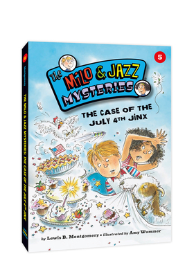 （精装）MJ小侦探：中邪的国庆日 The Milo & Jazz Mysteries : The Case of the July 4th Jinx英语阅读理解 增加英语词汇量正版