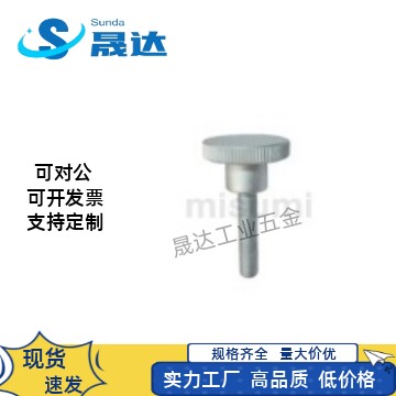 压纹旋钮台阶型外螺纹型C-NKB4/5/6/8/10-10/15/20/25/30/35/40