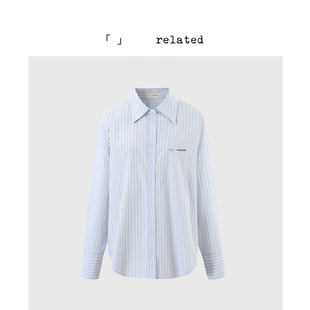 有关related|小水滴|蓝白条纹衬衫女2025新款设计感小众长袖上衣