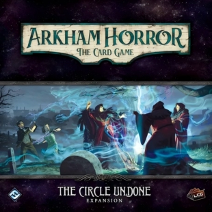 【桌游乱炖】Arkham Horror The Card Game –The Circle Undone
