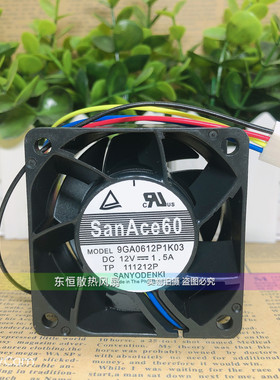 三洋 9GA0612P1K03 6038 12V 1.5A 6CM 服务器交换机暴力散热风扇