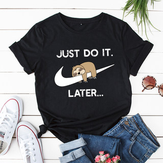 现货欧美女装just do it  later Women T-shirt Tee 短袖t恤女