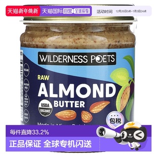 Poets 盎司 LLC 227 有机未加工杏仁酱 香港直邮Wilderness