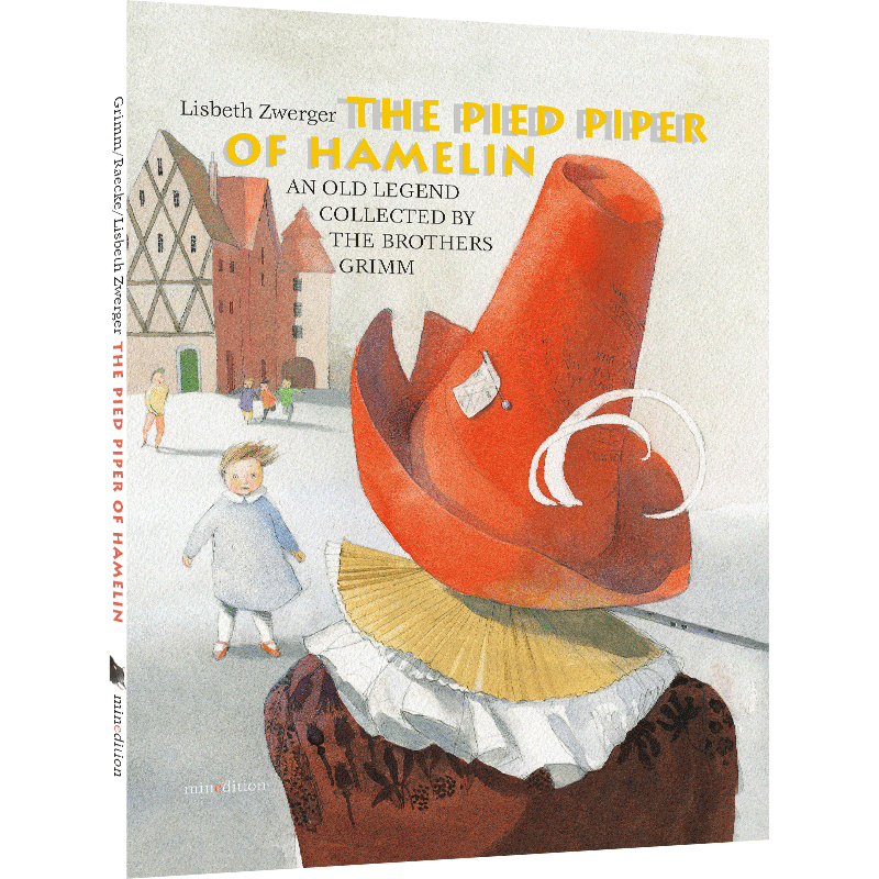 哈梅林的魔笛手 The Pied Piper of Hamelin  经典格林童话故事，安徒生奖桂冠得主茨威格大师经典作。告诉孩子要诚实守信。外版书