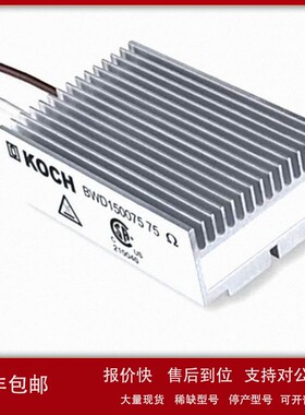 议价优势供应德国Koch单电阻器BWx150