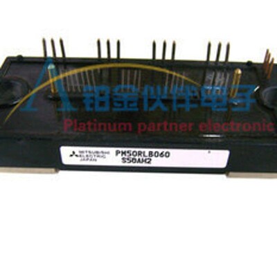 PM50RLB060 PM50RSA120 PM50RSD120 PM75CL1B120型号齐全欢迎咨询