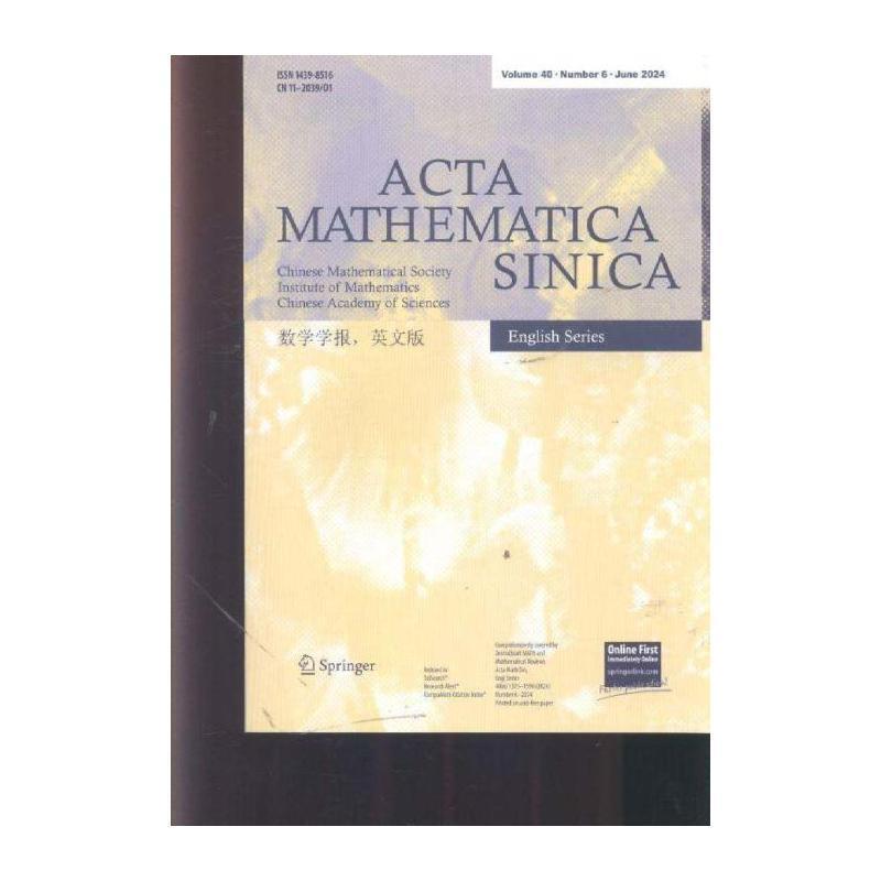 数学学报 英文版 Actamathematicasinica 2024年-6期 期刊杂志期刊杂志订阅 过刊 过期期刊 过