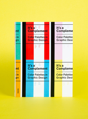 色彩灵感秘籍:打造引人注目 的品牌全案 its a complement color palettes in Graphic Design平面设计配色宝典