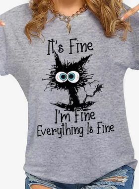 Women Clothes Cat It's Fine I'm Fine Everything Is Fine Prin
