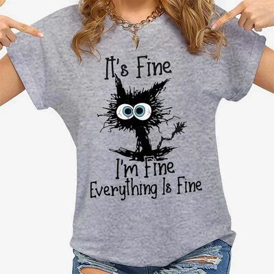 Women Clothes Cat It's Fine I'm Fine Everything Is Fine Prin