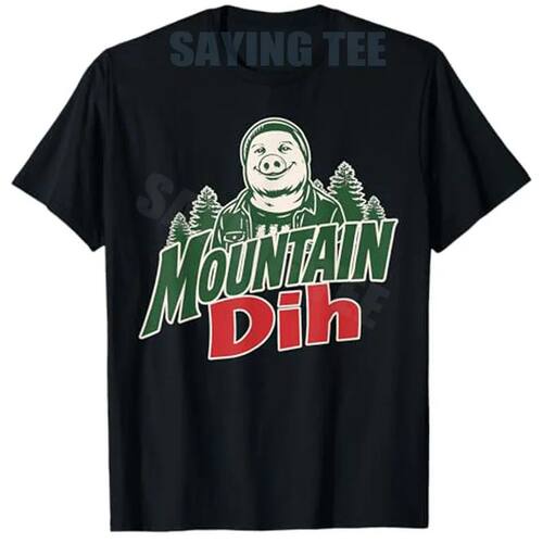 Mountain Dih John Pork Brainrot Meme Vintage Retro T-Shirt Y