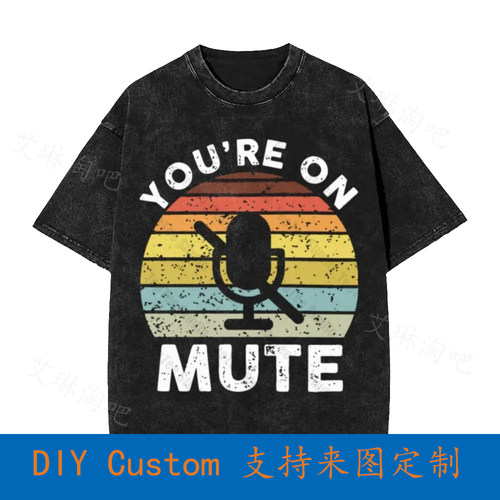 Youre On Mute Offensive Vintage Oversized T-Shirt U8GP