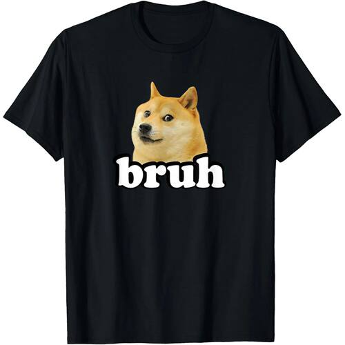 Funny Dog Meme Bro Bruh Shiba Inu T Shirts Men Cotton Humor