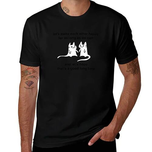 let's make each other happy T-Shirt Fashion Simple Casual Te