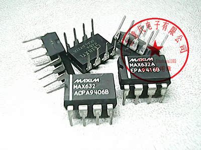 MAX632ACPA  MAX632AEPA【正品散新】赛格市场G332室实体店 现货