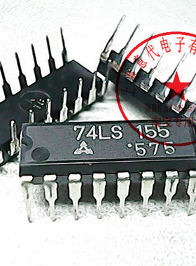 74LS155  74LS155N  T74LS155B1【原装】赛格市场G332室实体 现货