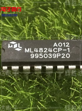 ML4824CP-1进口现货，集成电路IC 批量供应