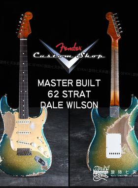 Fender Master Built Dale Wilson 62 Strat Heavy Relic 电吉他
