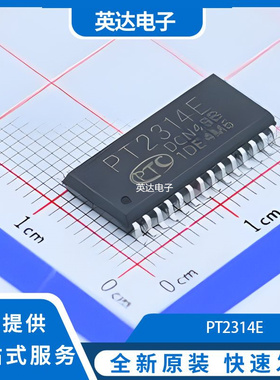 PT2314E 原装正品 SOP-28-300mil