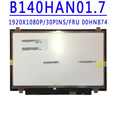 FRU 00HN874 B140HAN01.7 14.0寸 1920X1080IPS 30针 72%NTSC屏幕