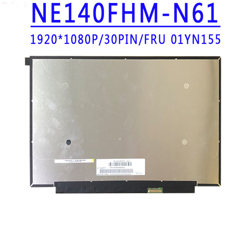 FRU 01YN155 NE140FHM-N61 14.0寸 1920X1080 30针 72%色域 屏幕