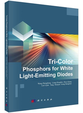 Tri-Color Phosphors for White Light-Emitting Diodes9787030755414汪正良科学出版社