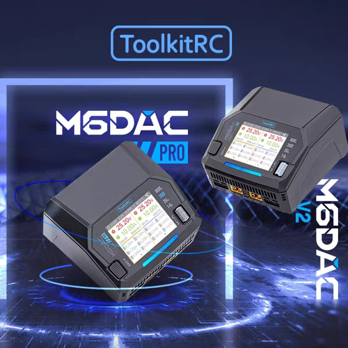 ToolkitRC M6DAC PRO V2智能双路充电器FPV穿越机航模1-6S DC800W