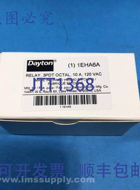 原装供应Dayton 1EHA6A 继电器，3PDT 八进制，10A，120VAC FNFP