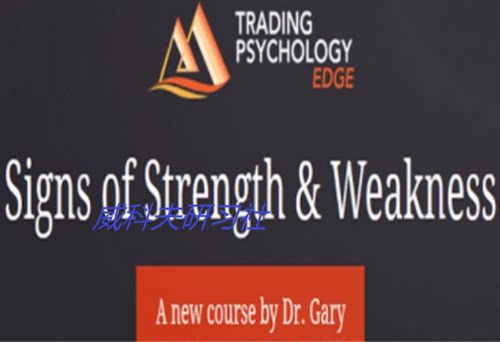 wyckoff Gary Dayton - Sign of Strength and Weakness 中英字幕