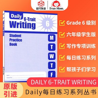 Evan-Moor Daily 6-Trait Writing Grade 6 SE 每日练习系列 系统写作 六年级 无答案作业本 美国加州教辅 evanmoor