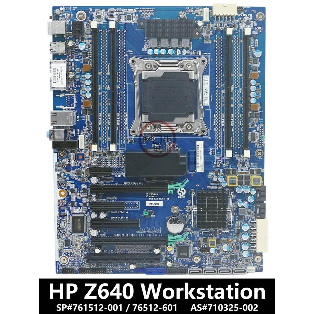 全新HP Z640工作站主板 FMB-1402A 761512-001 601 710325-002