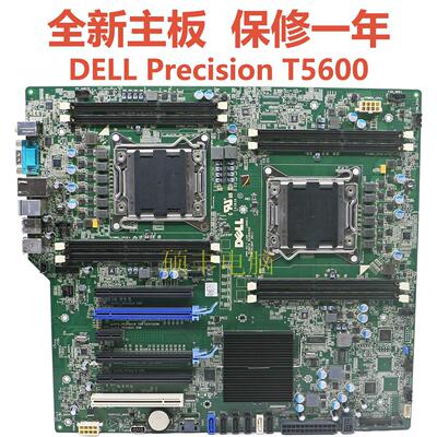 全新戴尔DELL Precision T5600双路工作站主板G5GJ6 GN6JF MF24N